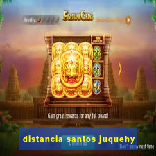 distancia santos juquehy